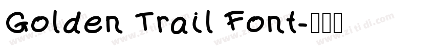 Golden Trail Font字体转换